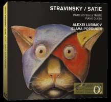 STRAVINSKY/ SATIE: Paris joyeux & triste Piano Duets
